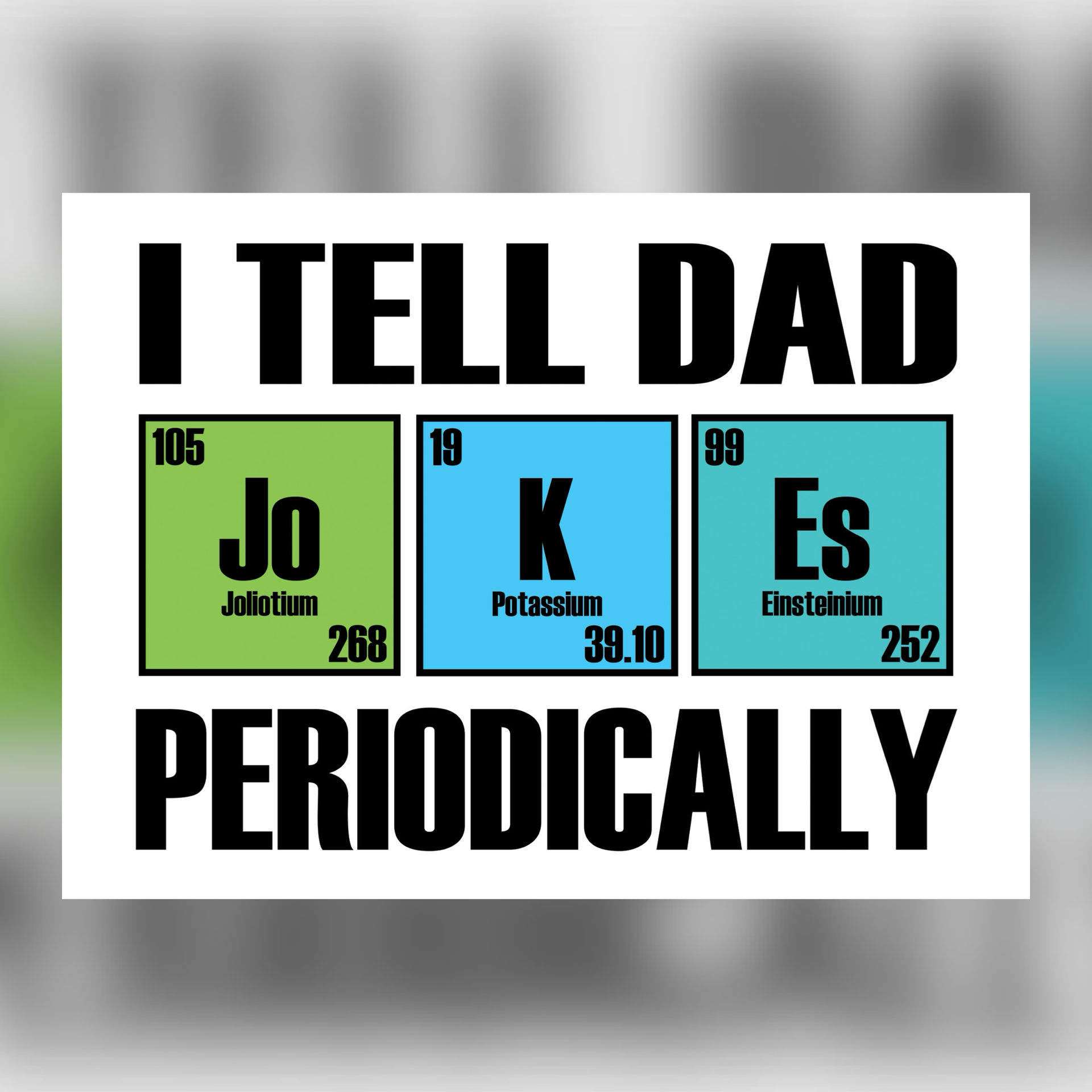 Adult T-Shirt — I Tell Dad Jokes Periodically