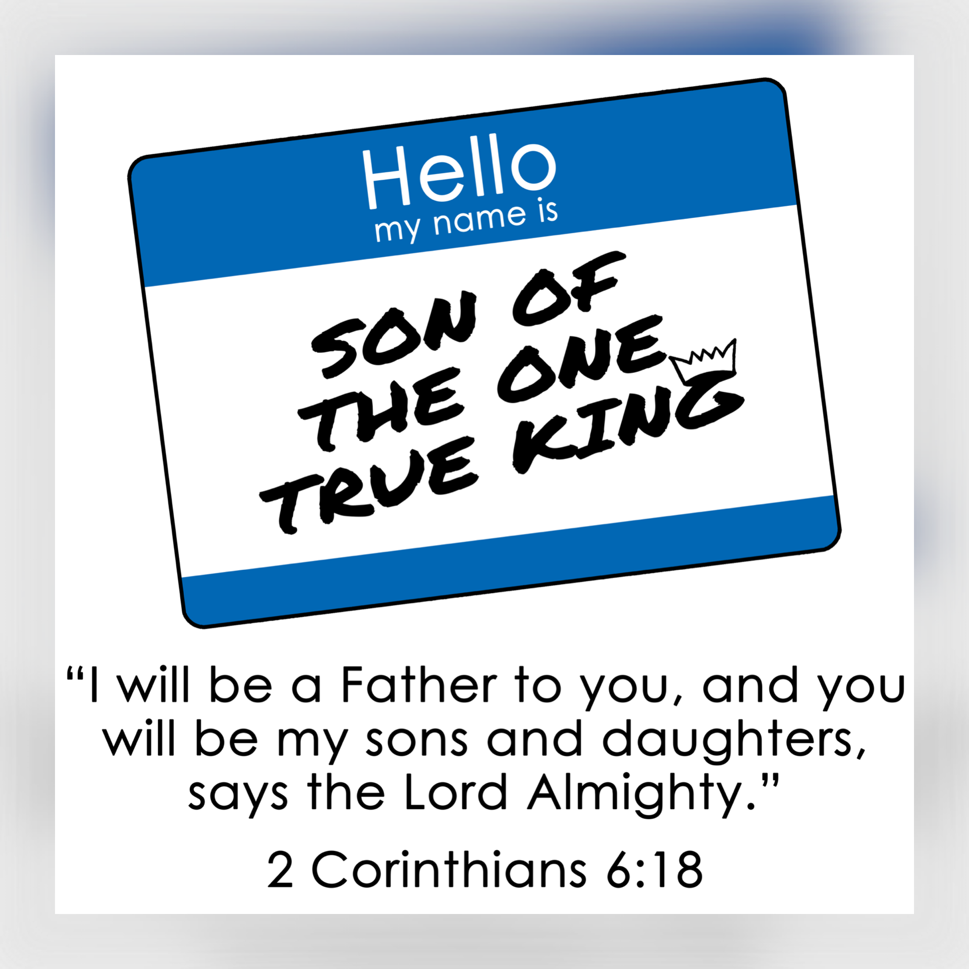 Adult T-Shirt — Son of the One True King