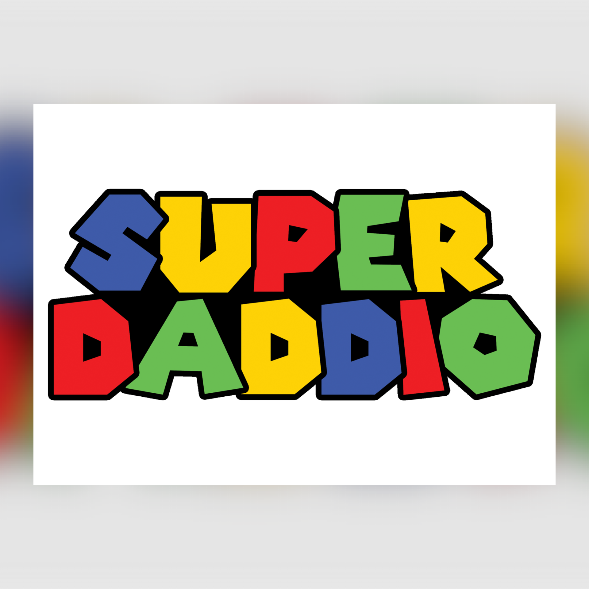 Adult T-Shirt — SUPER DADDIO