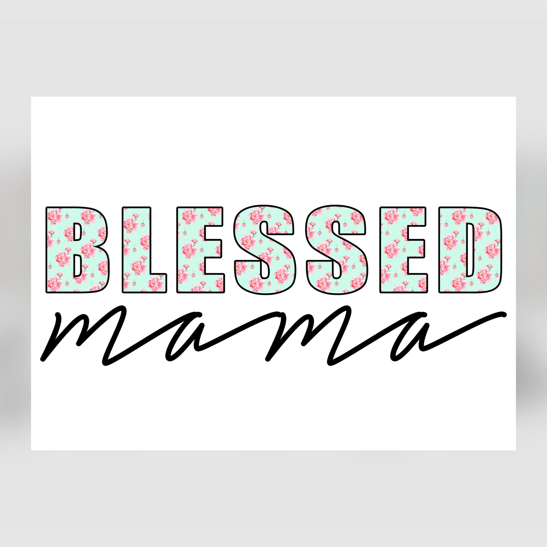 Adult T-Shirt — BLESSED Mama